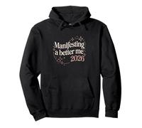 Manifesting a Better Me 2026 Positive Affirmation Design Pullover Hoodie