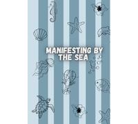 Manifesting by the Sea - Hardcover Lined Journal Notebook, 150 Pages