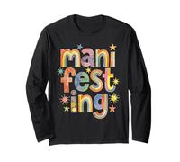 Manifesting Cute Manifestation Long Sleeve T-Shirt