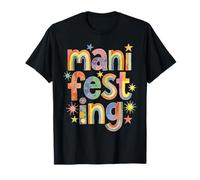 Manifesting Cute Manifestation T-Shirt