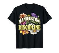 Manifesting Discipline Floral Motivation Power Crest T-Shirt