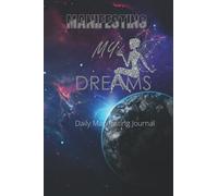 Manifesting My Dreams Journal: 369 Divine Method
