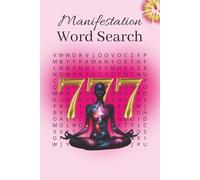 Manifesting Word Search Puzzle Book: Word Searches with Easy to Read Print about Manifestation, Vision Board, Good Vibes and More │ 6x9 inches, 110 ... ... Gift for Vacations, Holidays and Free