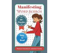 Manifesting Word Search Puzzle Book: Word Searches with Easy to Read Print about Manifesting, Affirmation, Mindfulness, and More. | 6 X 9 inches, 110 ... Gift for Vacation, Holidays, and Free Times.