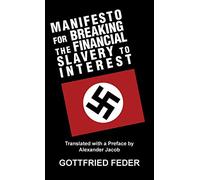 Manifesto for Breaking the Financial Slavery to Interest