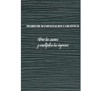 Manifiesta tus ingresos y crecimiento: Diario de gratitud y manifestación para hacer realidad tu sueños y metas: Libro diario de manifestación y ... Afirmaciones positivas y Atracción financiera
