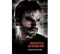 Manifiesto de un humano más