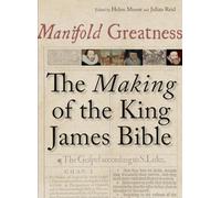 Manifold Greatness - The Making of the King James Bible
