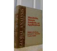 Manifolds, Tensor Analysis and Applications