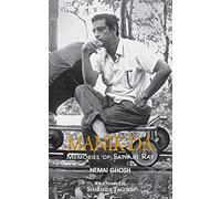 Manik Da: Memoirs Of Satyajit Ray