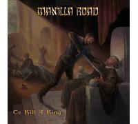 Manilla Road : To Kill a King VINYL 12" Album with CD 3 discs (2017) NEW