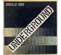 Manilla Road - Underground [VINYL]