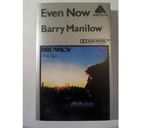 Manilow, Barry - Even Now [CASSETTE]