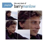 Barry Manilow - Playlist: Very Best Of