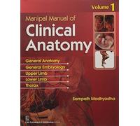 Manipal Manual of Clinical Anatomy Volume 1