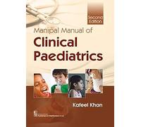 Manipal Manual of Clinical Pediatrics