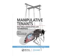Manipulative Tenants: Bacteria Associated with Arthropods (Frontiers in Microbiology)