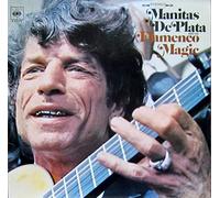 Manitas De Plata - Manitas De Plata And His Flamenco Magic