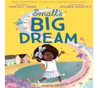 Manjeet Mann Small's Big Dream Paperback Book Manjeet Mann Multicolor