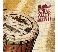 Mankala - Speak Your Mind