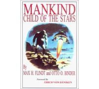 Mankind: Child of the Stars