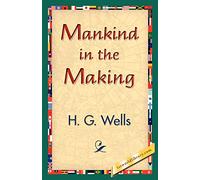 Mankind in the Making