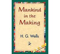 Mankind in the Making