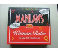 MANLAWS and WOMAN RULES The Game of Life's Unwritten Laws