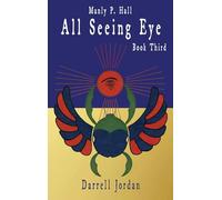 Manly P. Hall All Seeing Eye - Book Third