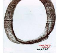 Mann, Dave Collective - Wake Up