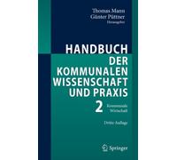 Mann - Handbuch der kommunalen Wissenschaft und Praxis Band 2 Kommu - X555z