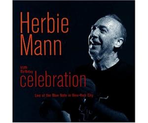 Mann, Herbie - 65th Birthday Celebration: Live at the Blue Note in New York City