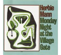 Mann, Herbie - Monday Night At The Village Gate