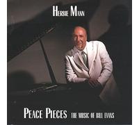 Mann Herbie - Peace Pieces: The Music Of Bill Evans