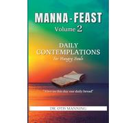 MANNA - FEAST, Vol. 2: DAILY CONTEMPLATIONS FOR HUNGRY SOULS