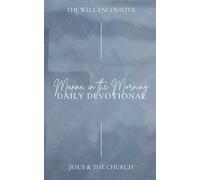 Manna in the Morning Daily Devotional: Jesus & The Church