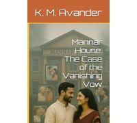 Mannar House: The Case of the Vanishing Vow (Romance)