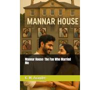 Mannar House: The Fan Who Married Me: 182 (Romance)