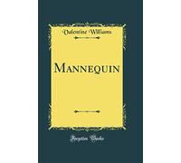 Mannequin (Classic Reprint)