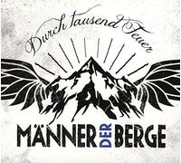 Manner Der Berge - Durch 1000 Feuer