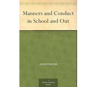 Manners and Conduct in School and Out