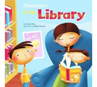 Manners in the Library (Way to Be!: Manners)