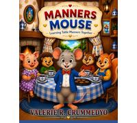Manners Mouse: Learning Table Manners Together