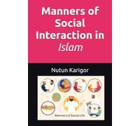 Manners of Social Interaction in Islam
