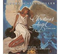 Mannheim Steamroller - Christmas Angel: a Family Stor