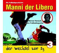 manni,der libero (folge 3) - der wechsel zur sg cd bookreading