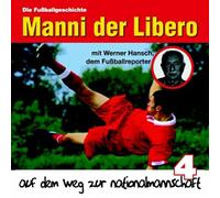 manni,der libero (folge 4) - auf dem weg zur nationalmannsc cd bookreading