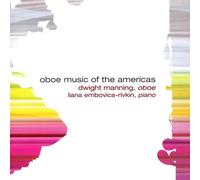MANNING,DWIGHT / SATTERWHITE,DWIGHT - Oboe Music of the Americas / Various