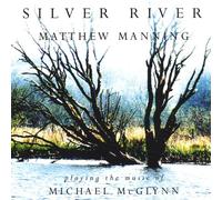 Manning, Matthew - Silver River