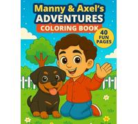 Manny & Axel's Adventures Coloring Book
